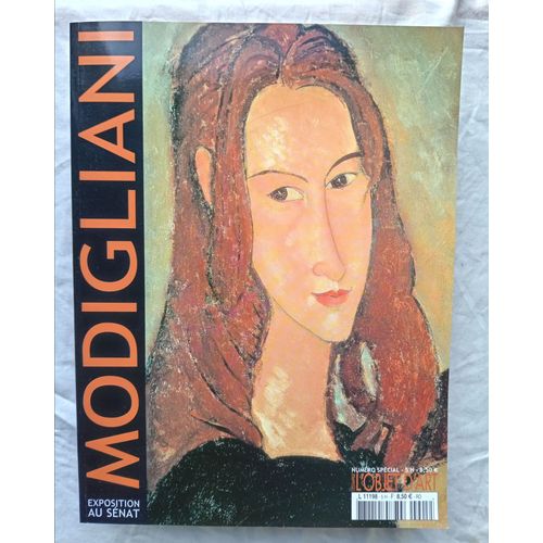 Revue "L'objet D'art", Numéro Spécial N°5 Consacré À L'exposition Modigliani, L'ange Au Visage Grave Présentée Au Palais Du Luxembourg, À Paris Du 23 Octobre 2002 Au 2 Mars 2003