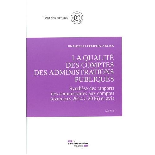 La Qualité Des Comptes Des Administrations Publiques - Exercice 2017