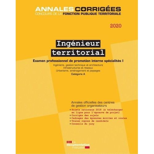 Ingénieur Territorial Examen Spécialité 1 - Ingénierie, Gestion Technique Et Architecture - Infrastructures Et Réseaux - Infrastructures Et Réseaux - Urbanisme, Aménagement Et Paysages