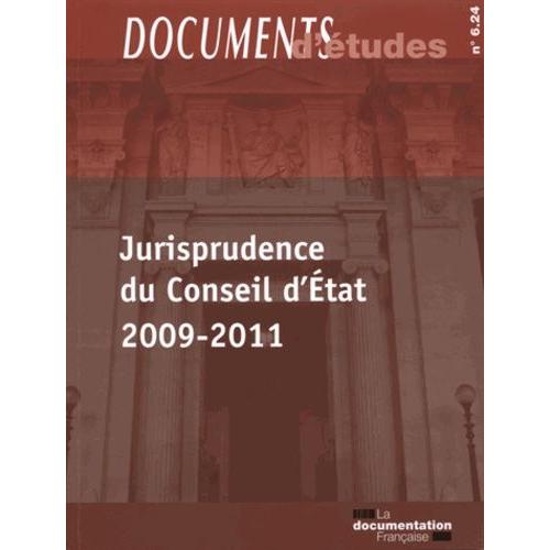 Jurisprudence Du Conseil D'etat 2009-2011