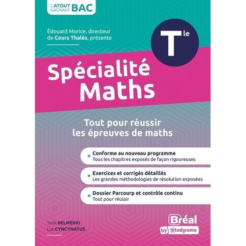 Spécialité Maths Tle - Tout Pour Réussir L'épreuve De Maths