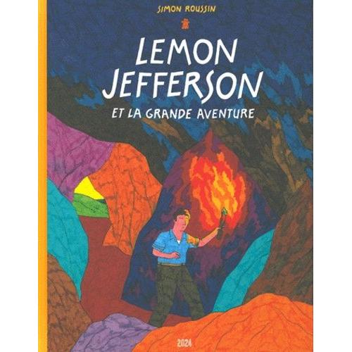 Lemon Jefferson Et La Grande Aventure