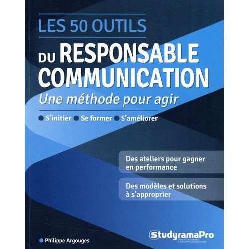 Les 50 Outils Du Responsable Communication