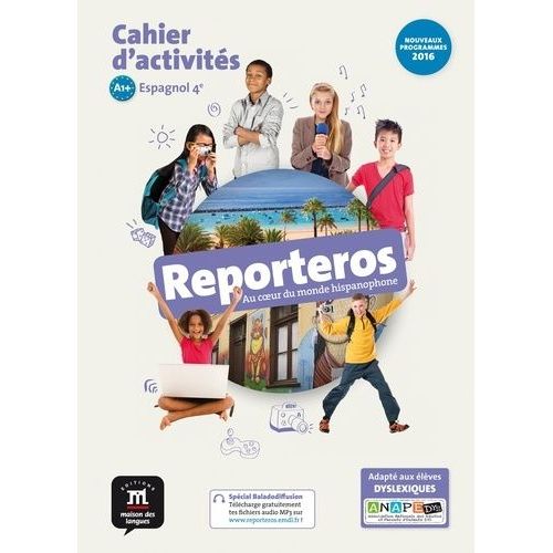 Espagnol 4e Reporteros A1-A2 - Cahier D'activités