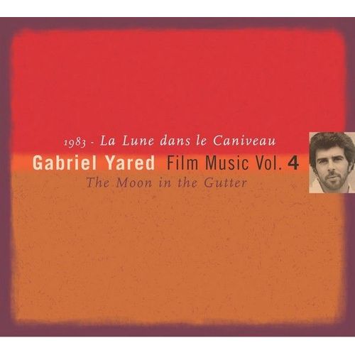 Film Music Volume 4 : La Lune Dans Le Caniveau