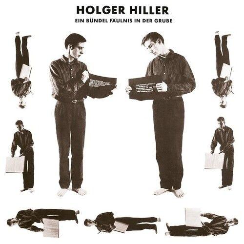 Holger Hiller - Ein Bundel Faulnis In Der Grube [Compact Discs]
