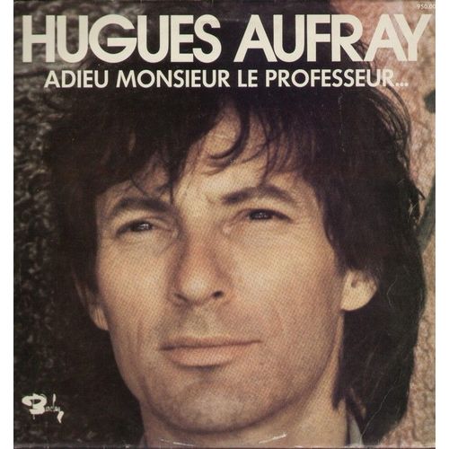 Adieu Monsieur Le Professeur - Le Pain Et Les Dents, Pauvre Vania, Le Petit Ane Gris, Comme Un Tout Petit Garçon, Le Jeune Fille Et Le Commissaire, Docteur Banjo, Petit Simon..