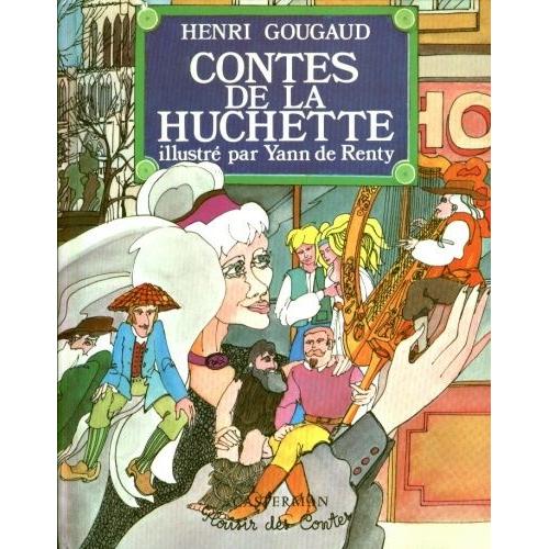 Plaisirs Des Contes : Contes De La Huchette