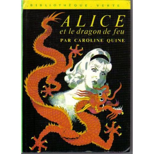 Alice Et Le Dragon De Feu
