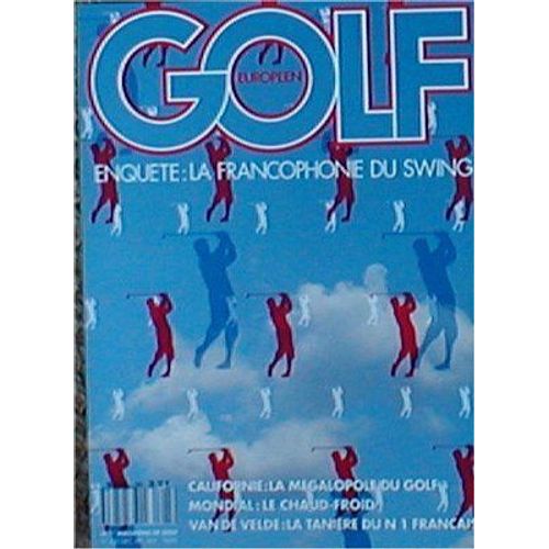 Golf Europeen  N° 245 : La Francophonie Du Swing