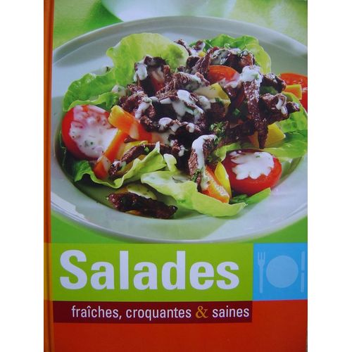 Salades Fraîches, Croquantes Et Saines
