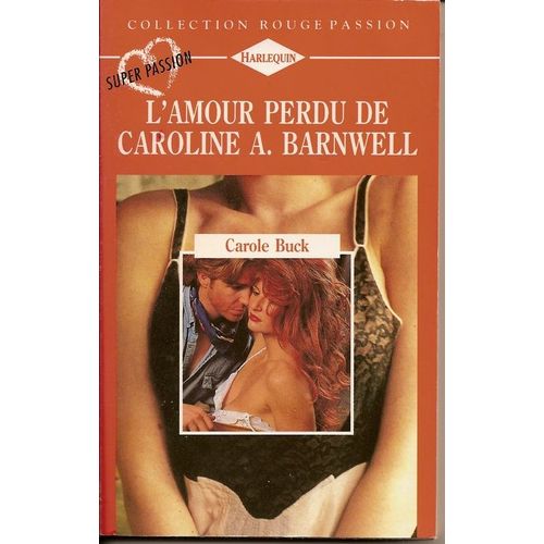 L'amour Perdu De Caroline A Barnwell