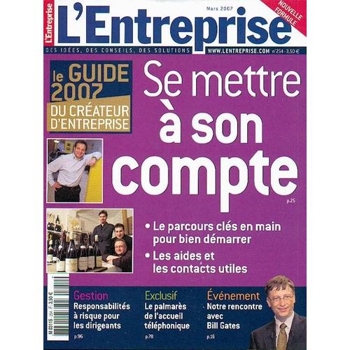 L'entreprise - Mai 2007  N° 254 : Le Guide 2007 Du Createur D'entreprise - Se Mettre A Son Compte