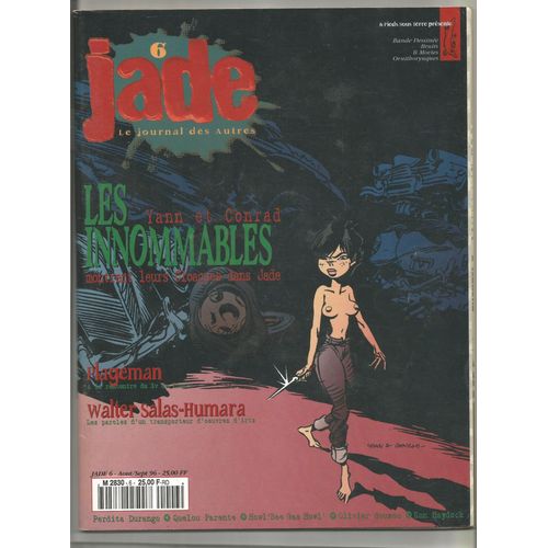 6 Pieds Sous Terre Jade 1re Srie N 6 Aot-Septembre 1996 Les Innommables Conrad & Yann Baudoin Blanquet Baladi Cizo Mattt Konture Guerse & Pichelin Olivier Josso Gozzer Bd Ind Alternative D'Auteur   de Conrad & Yann Baudoin Blanquet Baladi 