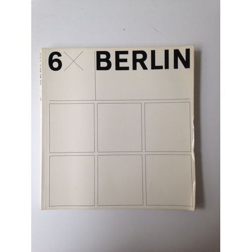 6 X Berlin (Curth Flatow, Klaus Lehnartz, Elisabeth Niggemeyer, Joachim Wieczorek, Lothar Winkler, Anno Wilms, Uwe Rau)   de Curth Flatow