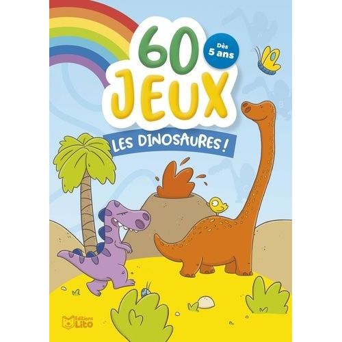 60 Jeux Les Dinosaures !    Format Album 