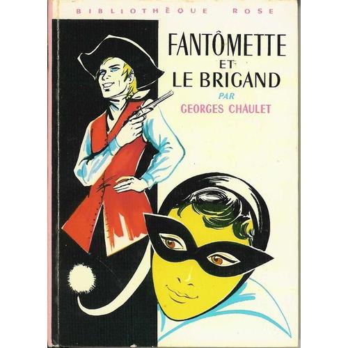 Fantômette Et Le Brigand