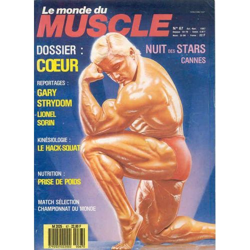 Le Monde Du Muscle  N° 67 : Le Magazine Du Bodybuilding