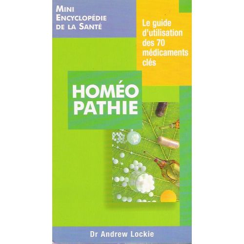 Mini Encyclopedie De La Santé Homeopathie