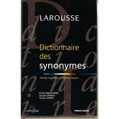 Nouveau Dictionnaire Des Synonymes.