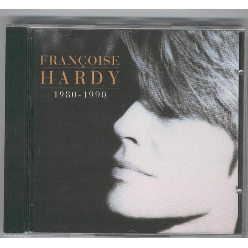 Françoise Hardy : Best Of 1980-1990