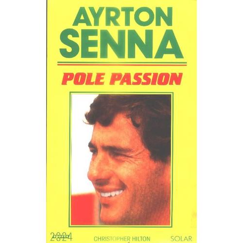Ayrton Senna - Pole Passion