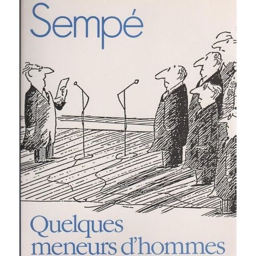 Quelques Meneurs D'hommes