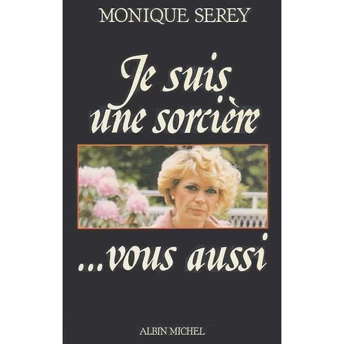 Je Suis Une Sorcière - Vous Aussi
