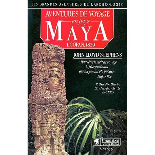 Aventures De Voyage En Pays Maya - Tome 1, Copan