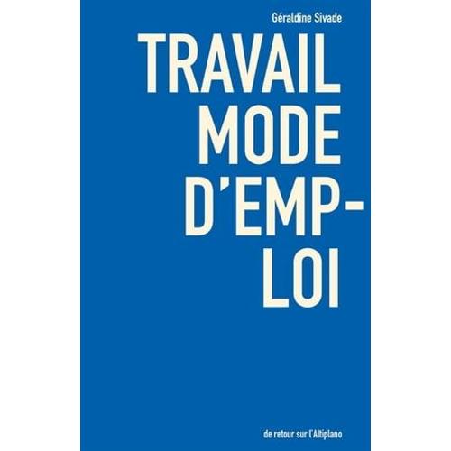 Travail Mode D'emploi