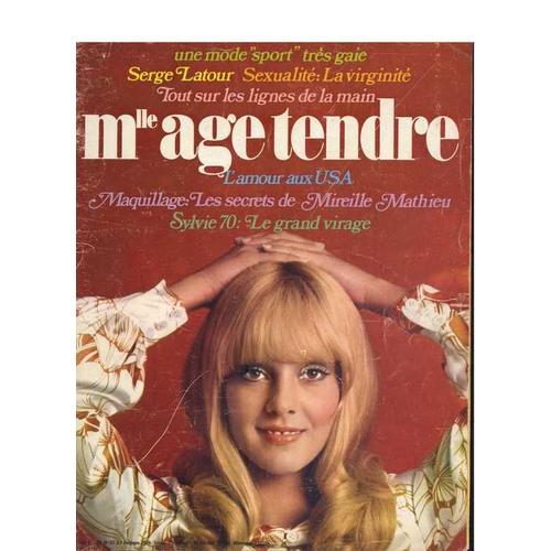 Mademoiselle Age Tendre  N° 63 : Sylvie 70: Le Grand Virage.