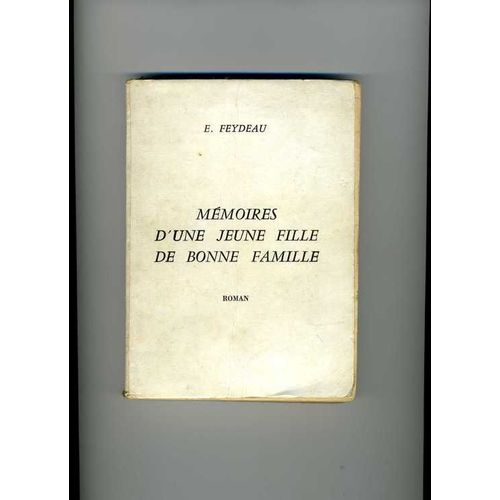 Memoires D'une Demoiselle De Bonne Famille Memoires D'une Demoiselle De Bonne Famille