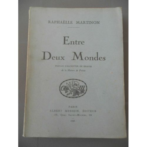 Raphaëlle Martinon Entre Deux Mondes Albert