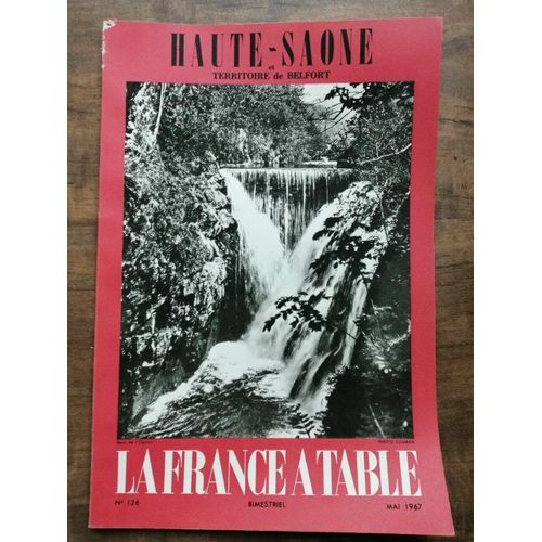La France A Table Haute Saone Nº 126 Mai 1967