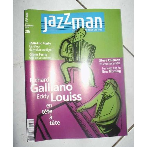 Jazzman  N° 74 : Richard Galliano, Eddy Louis En Tête À Tête