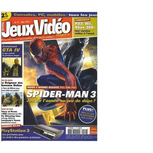 Jeux Video Magazine  N° 77 : Spiderman 3 / Le Seigneur Des Anneaux Online / Le Service Online Des Nouvelles Consoles / Gta Iv