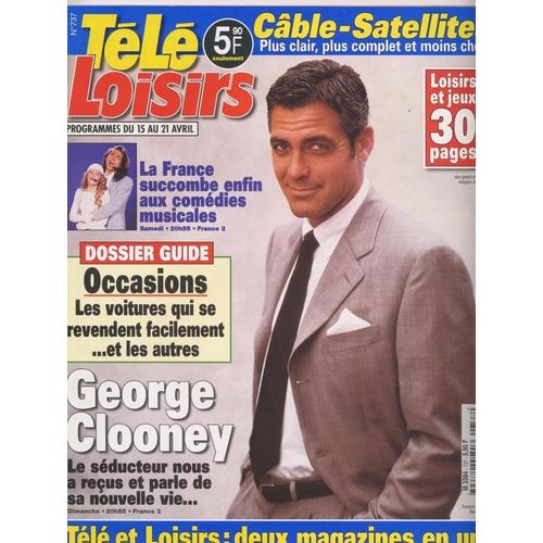 Télé Loisirs / 10-04-2000  N° 737 : George Clooney (2p) - Madonna (3/4p) - Romeo Et Juliette / Cecilia Cara / Damien Sargue (1p)