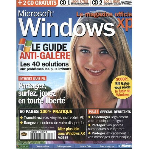 Windows Xp Microsoft Le Magazine Officiel N° 16 : Le Guide Anti-Galère