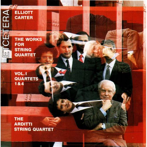 Elliott Carter: The Works For String Quartet, Volume 1 By Arditti String Quartet