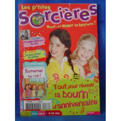 Les P'tites Sorcières  N° 76 : Tout Pour Réussir Ta Boum D'anniversaire