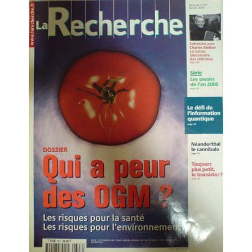 La Recherche  N° 327 : Qui A Peur Des Ogm ?