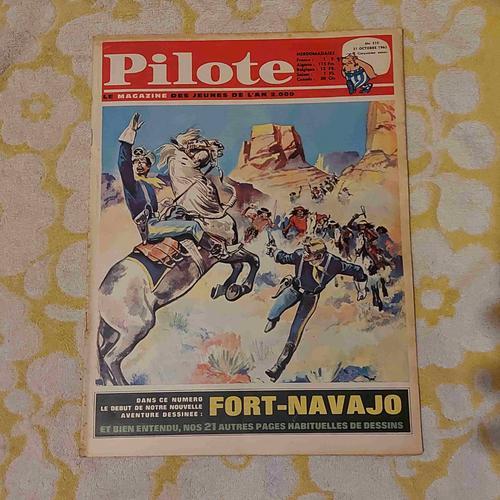 Pilote N°210 -Magazine 5eme Année- 31 Octobre 1963-Hebdomadaire-Le Magazine Des Jeunes De L'an 2000- Fort Navajo -Plan Poster Central : Le Passage Du Rhin 1672 -Le Bon Roi Dagobert-Buck Gallo- Astérix