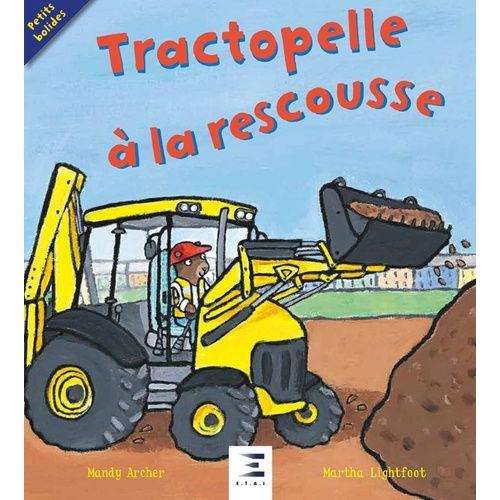 Tractopelle À La Rescousse