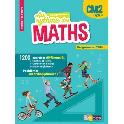 Mathématiques Cm2 Cycle 3 Au Rythme Des Maths - Fichier De L'élève