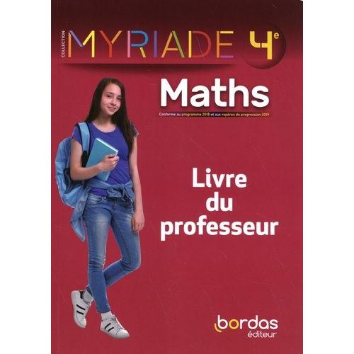 Maths 4e Myriade - Livre Du Professeur