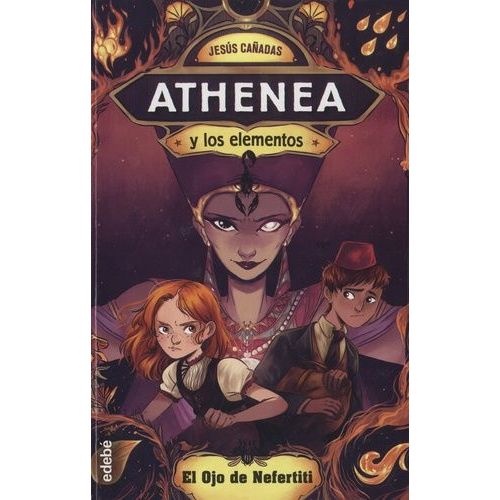 Athenea Y Los Elementos - El Ojo De Nefertiti