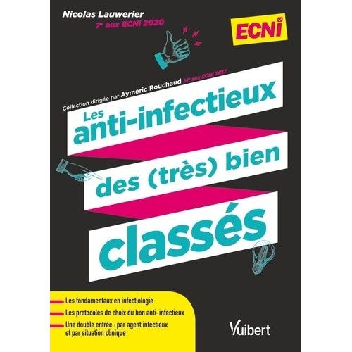 Les Anti-Infectieux Des (Très) Bien Classés