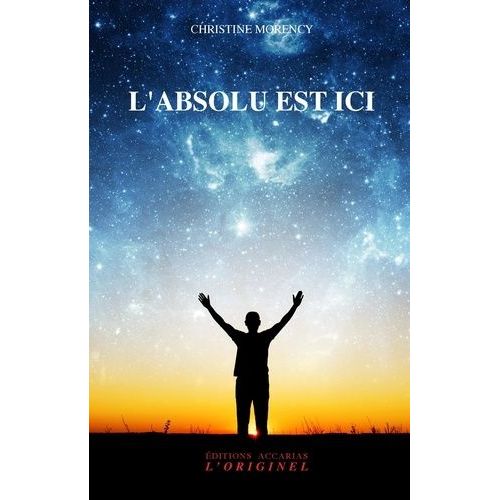 L'absolu Est Ici