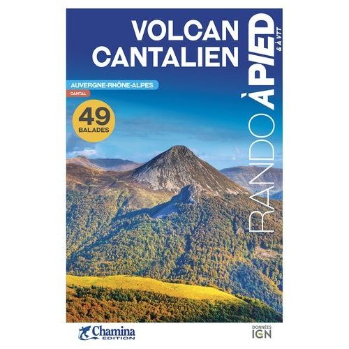 Volcan Cantalien - 49 Balades