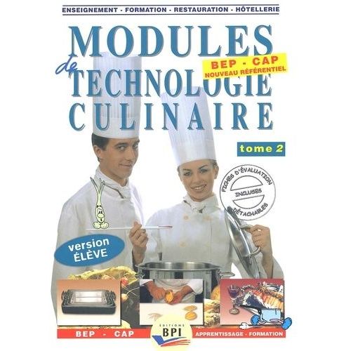Modules De Technologie Culinaire Bep-Cap - Tome 2, Version Élève